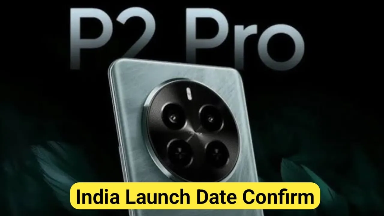 चार वेरिएंट और दो कलर ऑप्शन में लॉन्च होगा Realme P2 Pro 5G, मिलेंगे यह फीचर्स, यह रही लॉन्च डेट