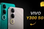 Vivo Y300 5G First Sale Start: 32MP सेल्फी कैमरा और 5000mAh बैटरी वाले Vivo Y300 की फर्स्ट सेल हुई शुरू, देखें ऑफर !